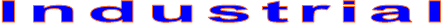 Industrial